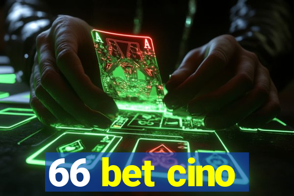 66 bet cino